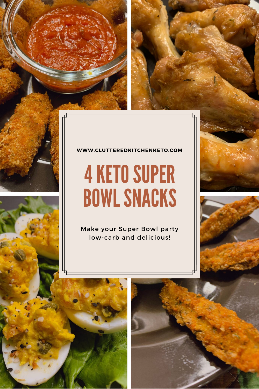 4 Awesome Keto Super Bowl Snacks - Cluttered Kitchen Keto